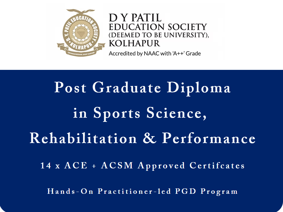 Post Graduate Diploma in Sports Science Rehabilitation & Performance